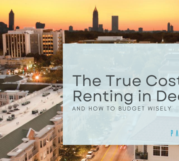 The True Cost of Renting in Decatur and How to Budget Wisely